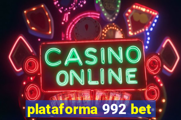 plataforma 992 bet